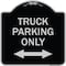 Signmission Reserved Parking Truck Parking W/ Bidirectional Arrow Heavy-Gauge Alum, 18" x 18", BS-1818-23031 A-DES-BS-1818-23031 - alternate 1